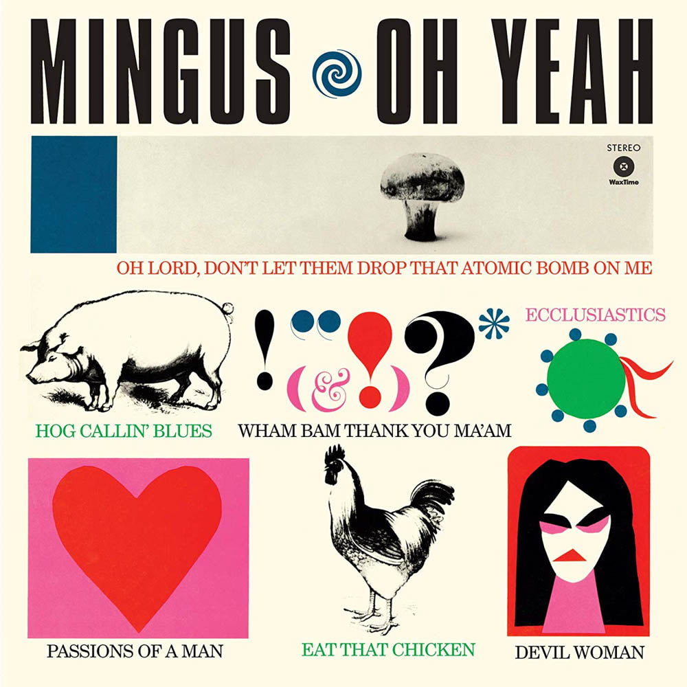 Charles Mingus Oh Yeah Vinyl LP New 2017 — Assai Records