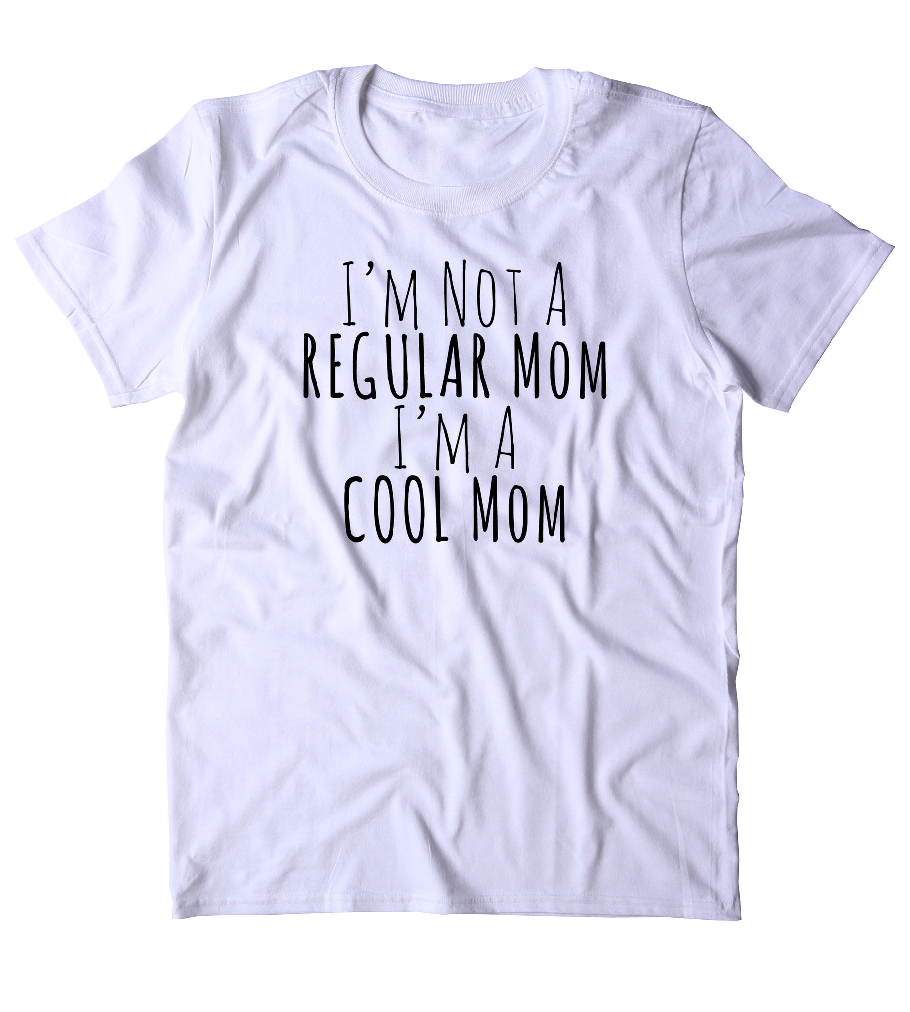 i'm a cool mom shirt