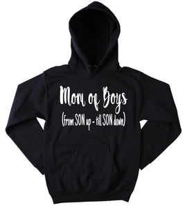 mom of boys sweatshirt