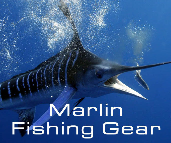 Marlin Fishing Gear – Bill Buckland's Fisherman's Center