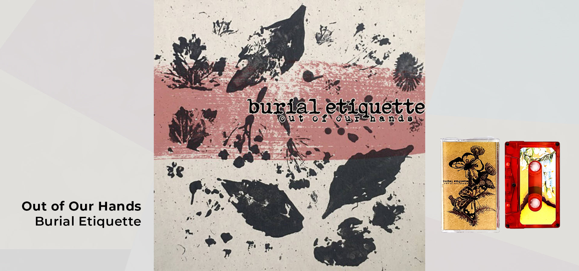 Out of Our Hands by Burial Etiquette