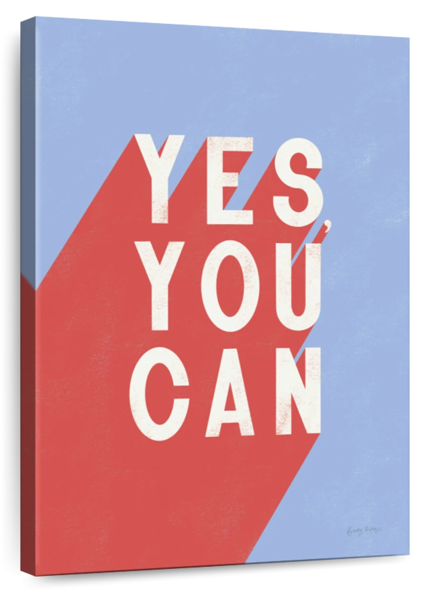 Simple Three Word Quotes: Yes You Can Typography Poster for Sale