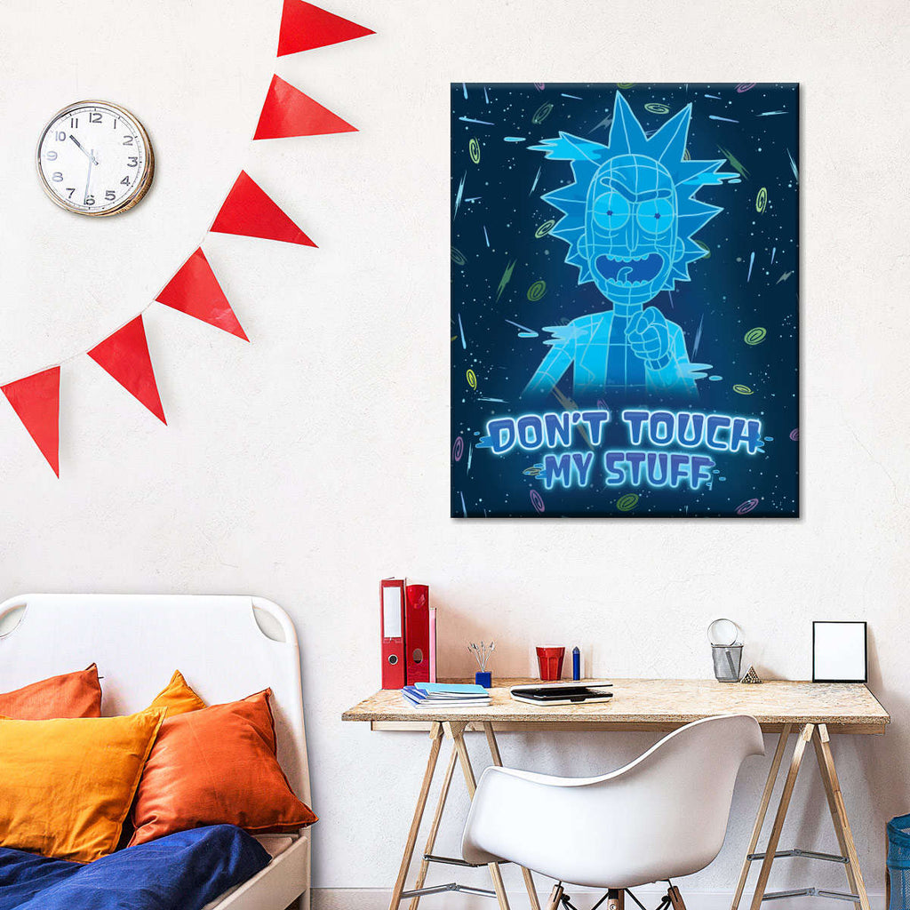 Rick And Morty Don't Touch My Stuff Wall Art | Digital Art