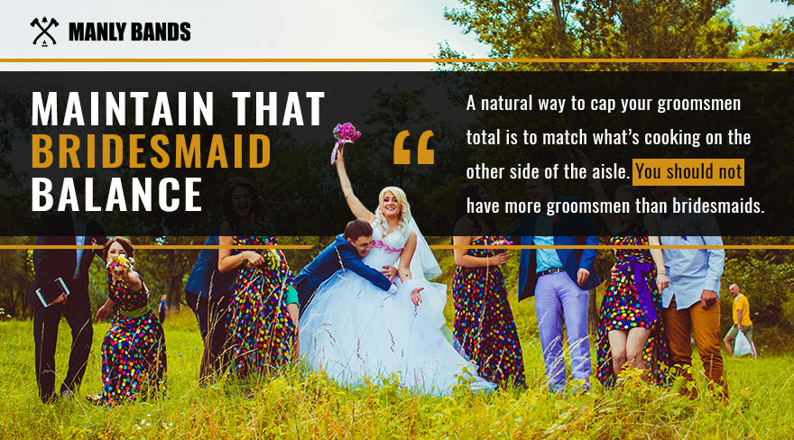 maintain that bridesmaid balance