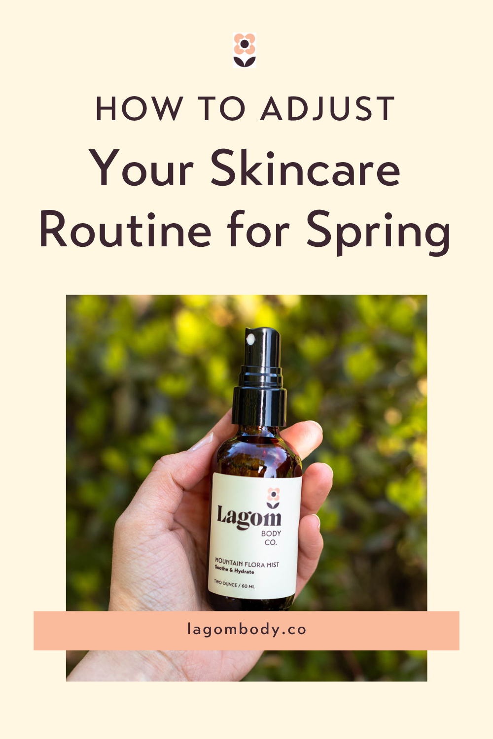 How to Adjust Your Skincare Routine for Spring