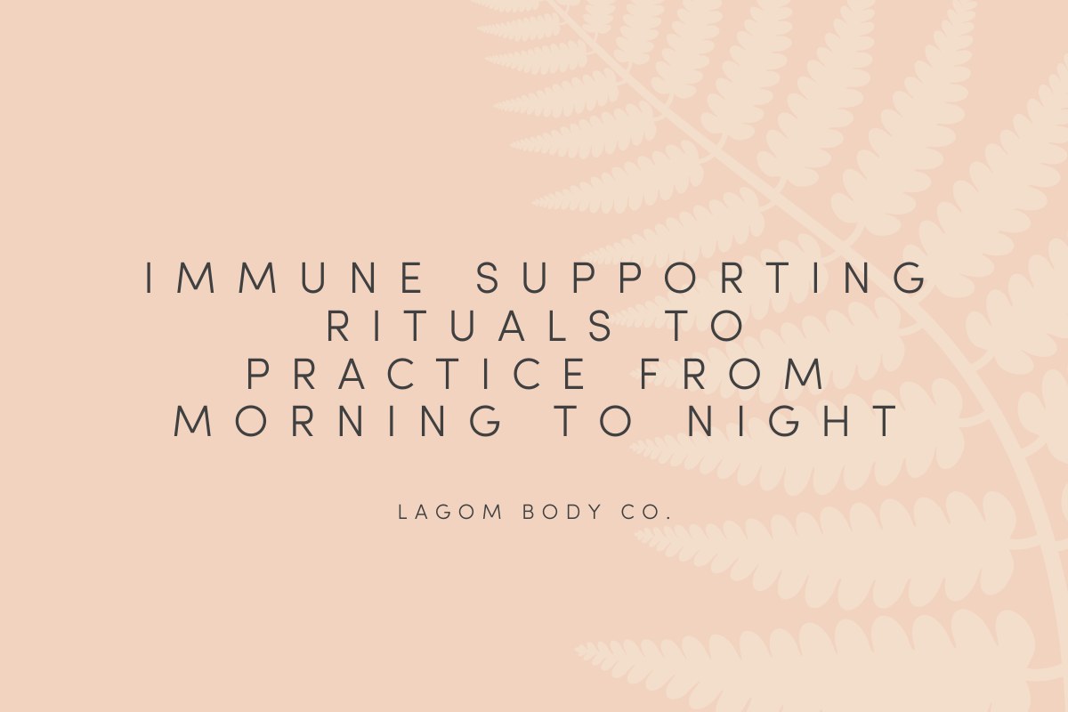 Immune Supporting Rituals to Practice from Morning to Night Promo