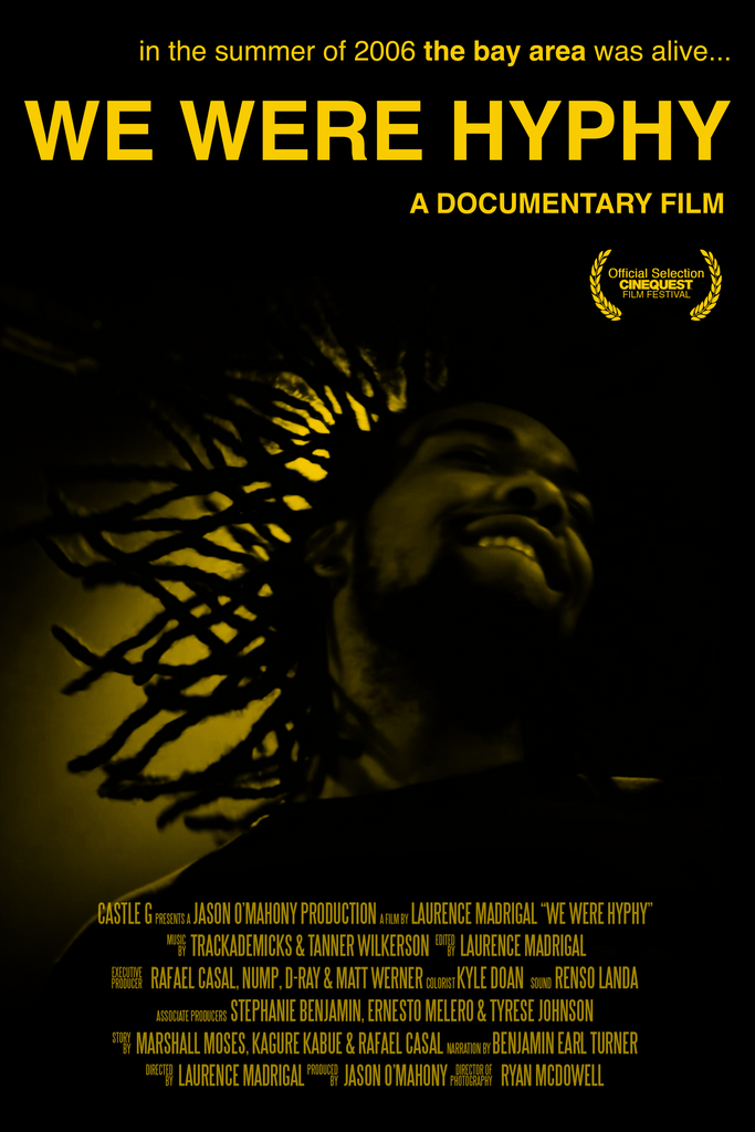 We Were Hyphy Movie poster with credits and image of man shaking his dreadlocks.