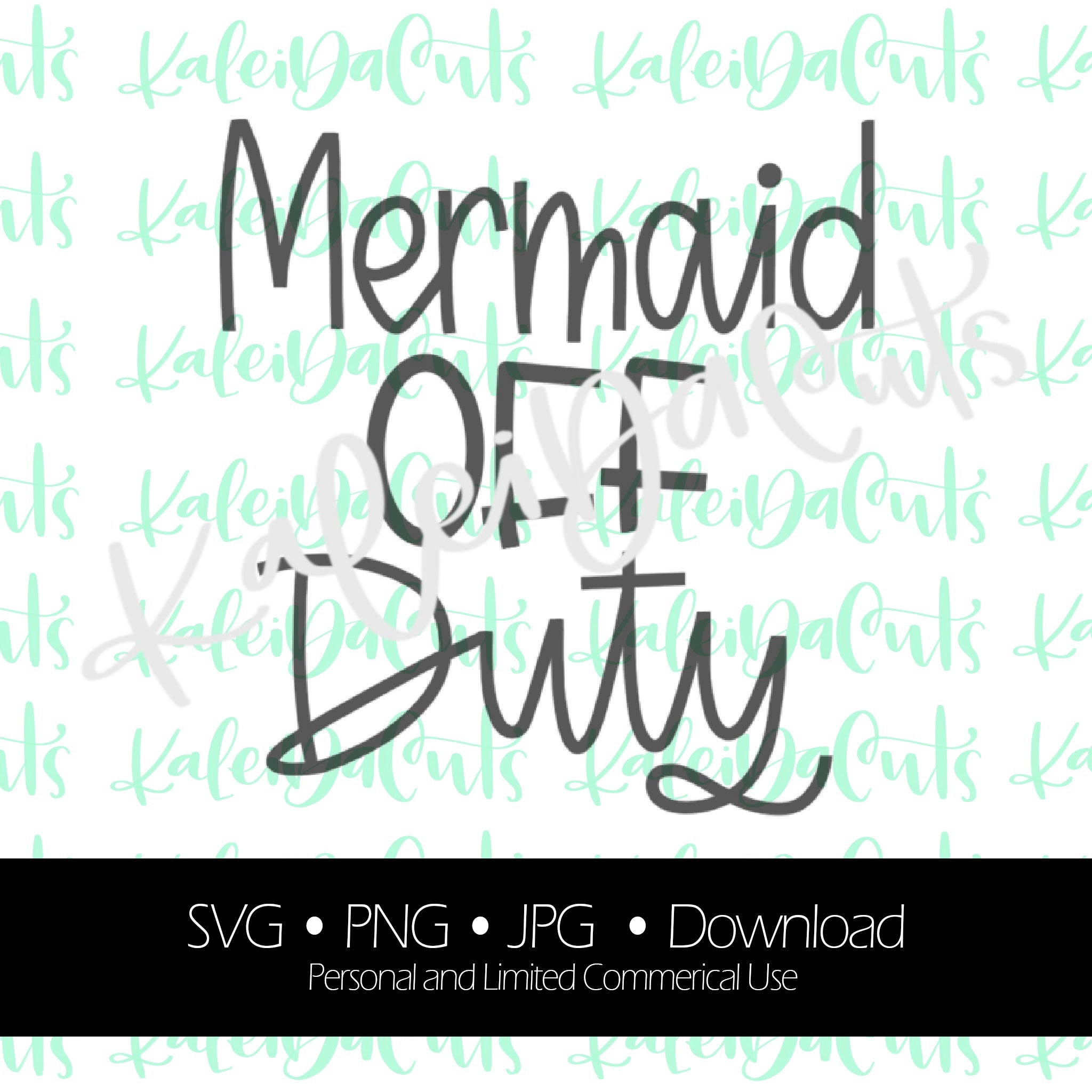 Free Free Mermaid Off Duty Svg 199 SVG PNG EPS DXF File