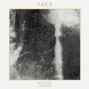 FACS - Negative Houses LP