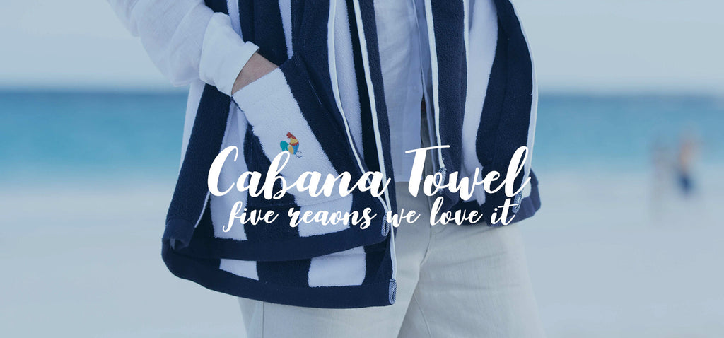 Five reasons why we love the Cabana Towel