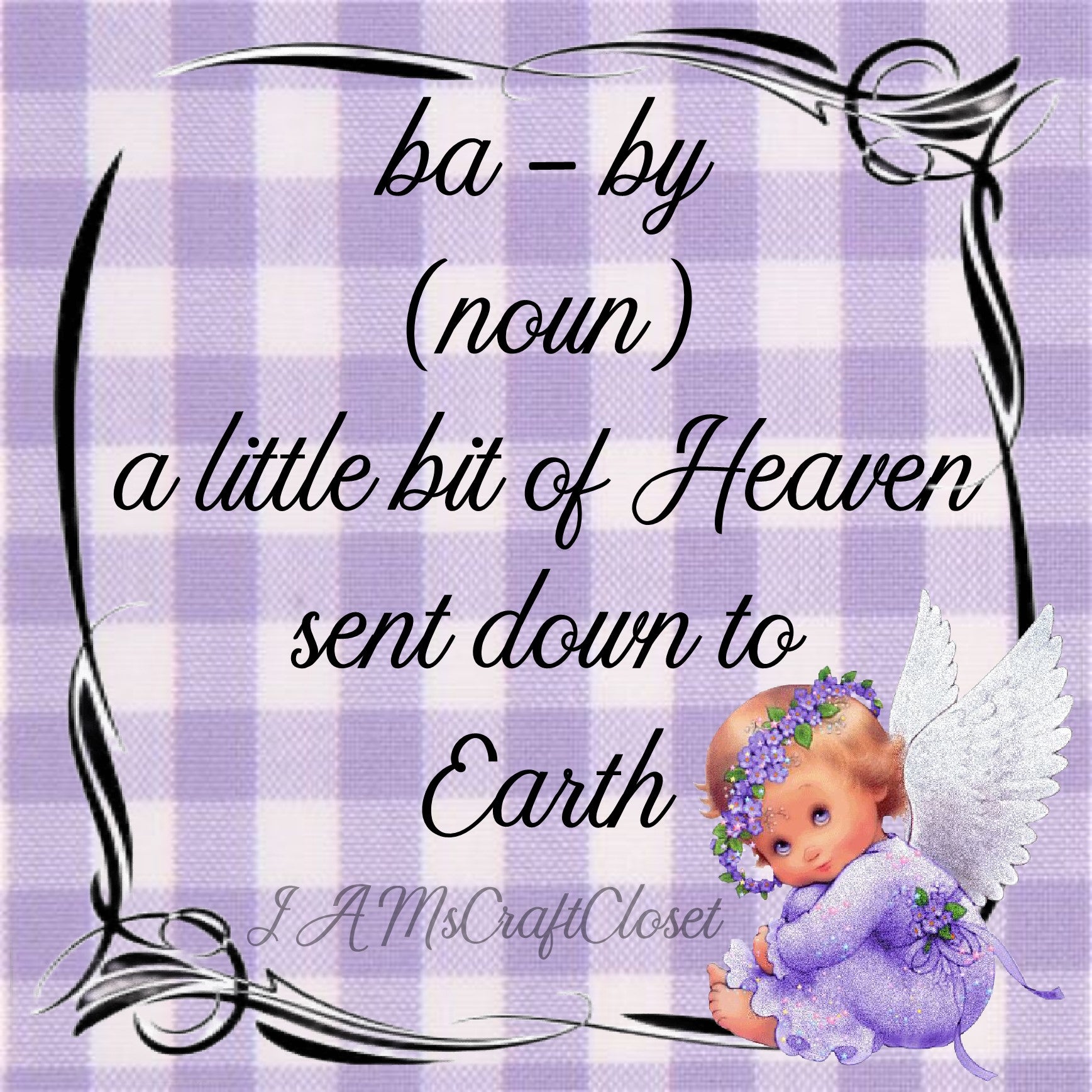 Download A Little Bit Of Heaven Sent Down To Earth Digital Graphic Svg Png Jpeg Jamscraftcloset