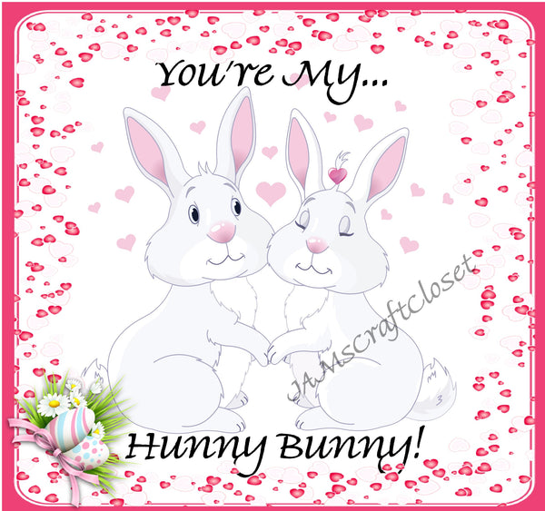 YOU ARE MY HUNNY BUNNY Digital Graphic SVG-PNG-JPEG Download Country D ...