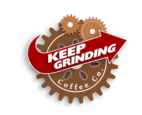 Keep Grinding Coffee Company Logo - Fresh Beans