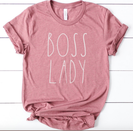 Boss Lady T-Shirt – Modern Rustic Home