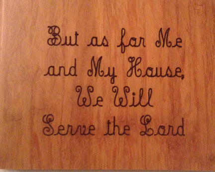 Wood Plaque But as for Me and My House We Will Serve the Lord
