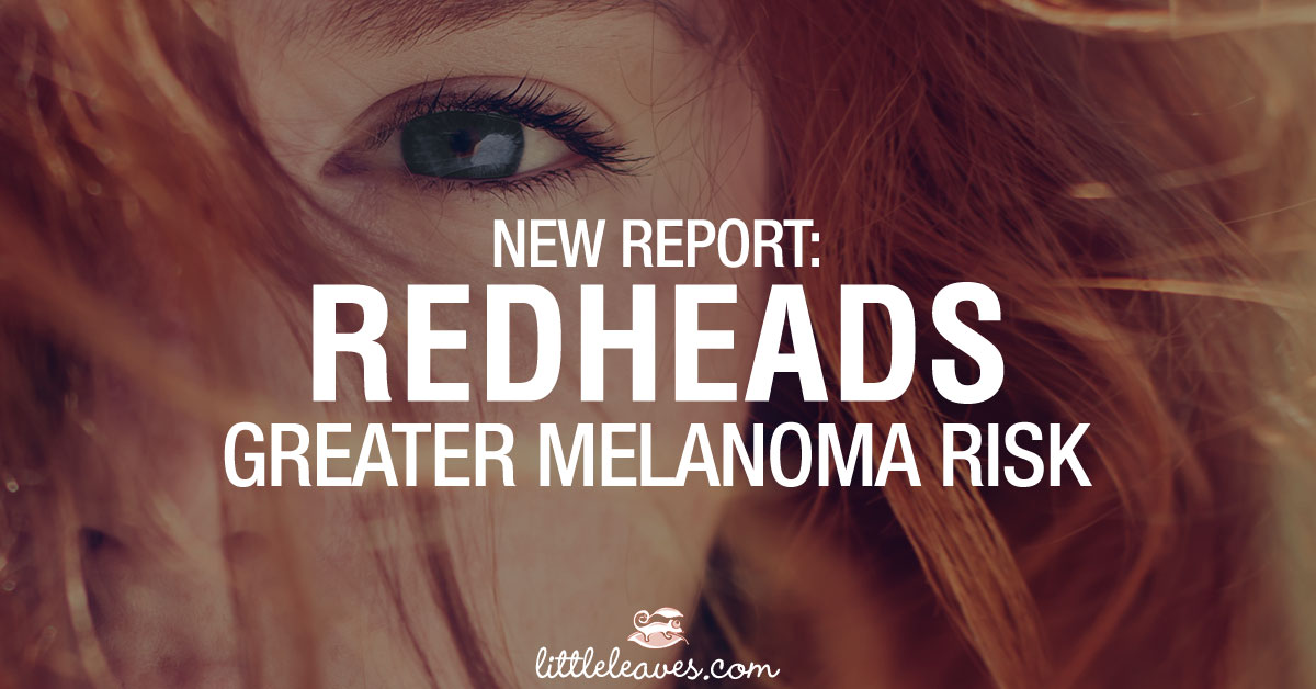 Redheads Greater Melanoma Risk