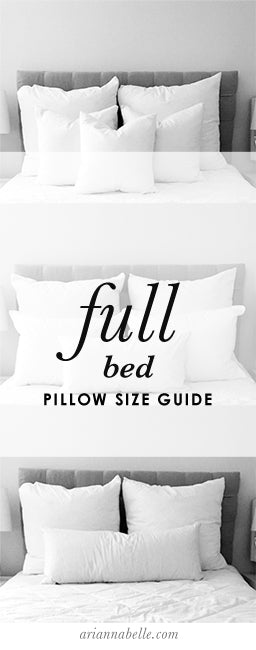 Pillow Size Guide for Full Beds – Arianna Belle