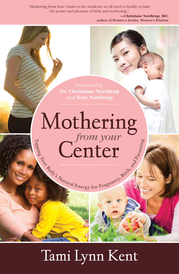 Mothering From Your Center