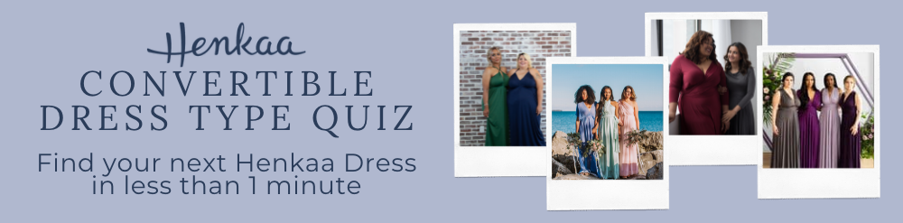Henkaa Convertible Infinity Dress Type Quiz