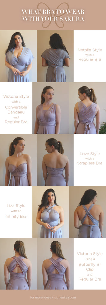 Henkaa Bra guide for our Sakura Infinity dress. What bra to wear under an infinity dress? Answer, any! 