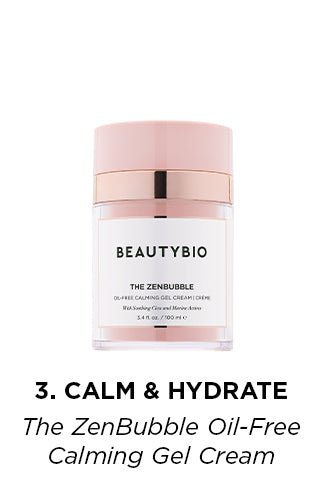 Calm and Hydrate with The ZenBubble Oil-Free Calming Gel Cream