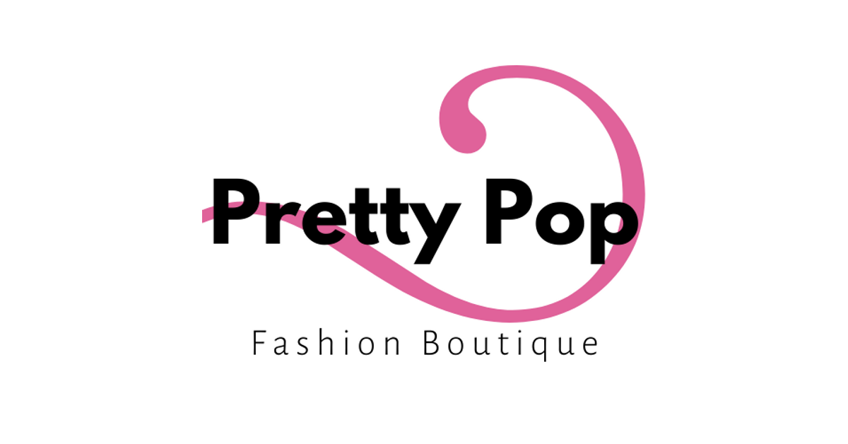 Pretty Pop - Statement Clothing Pops