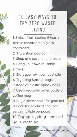 10 ways to start zero waste living yellow bird blog