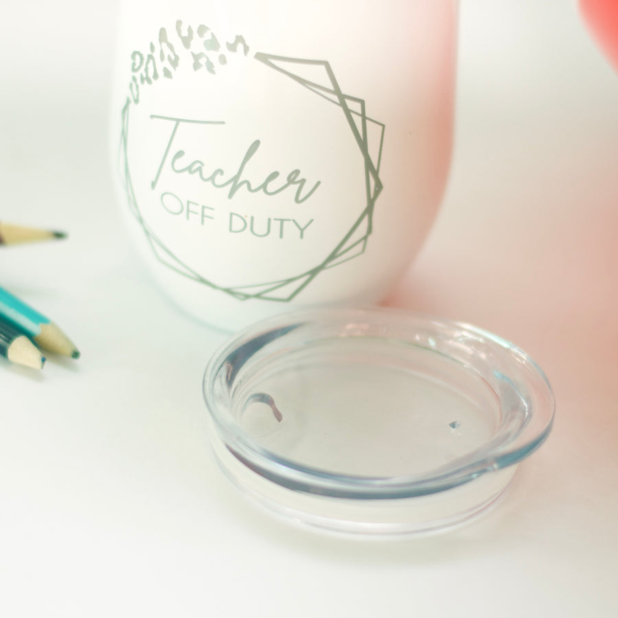 Teacher Off Duty, Engraved Wine Tumbler