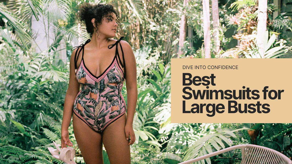 best-swimsuits-for-large-busts
