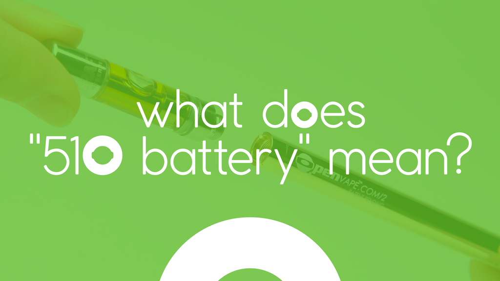 What does 510-battery mean?