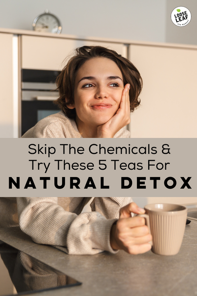 5 teas for natural detox