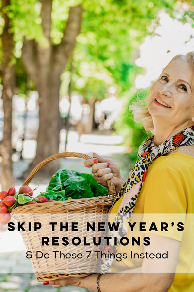 skip the new years resolutions and do this instead