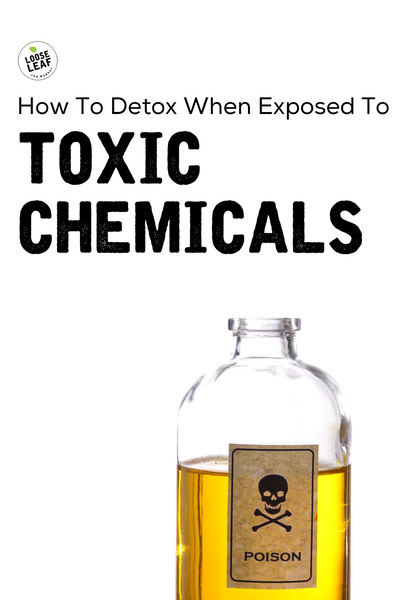 how to detox from exposure to toxic chemicals
