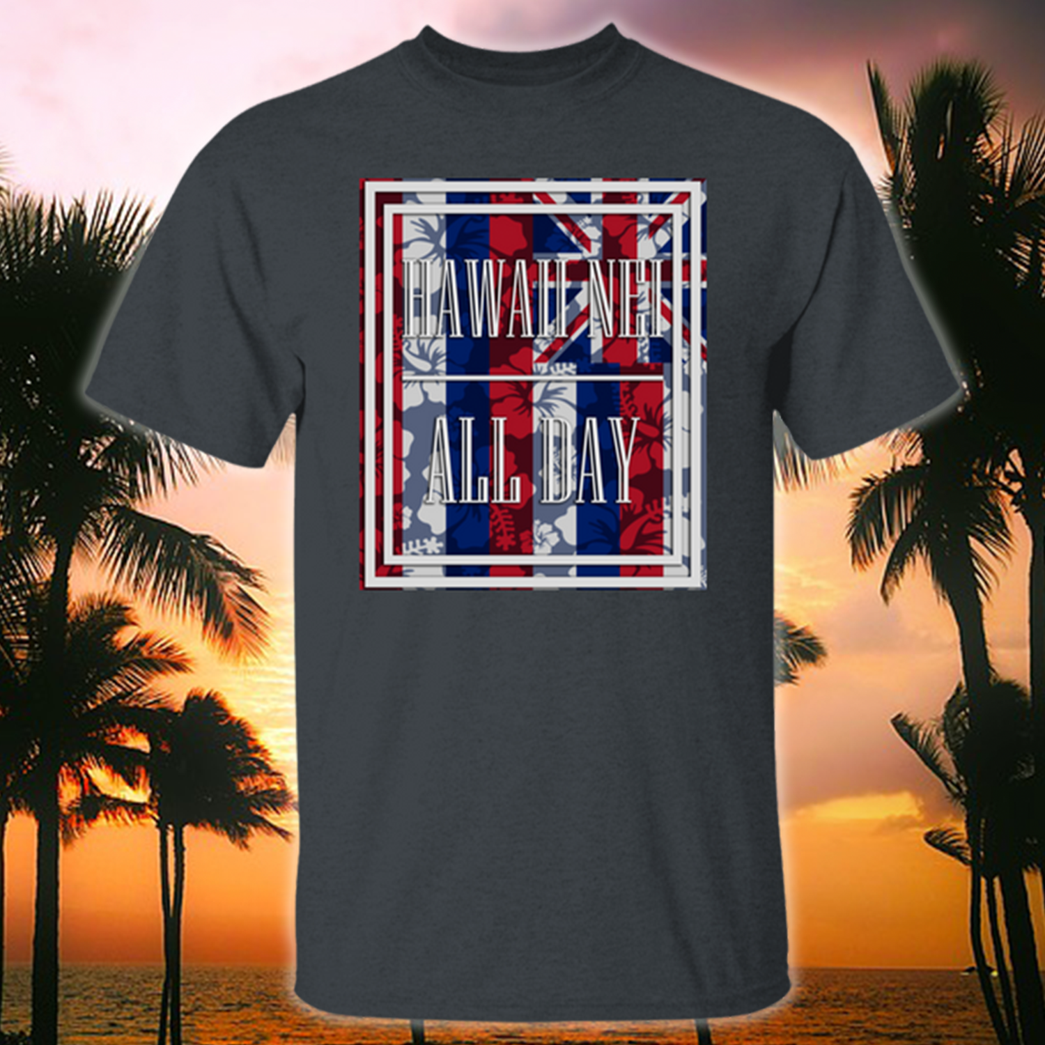 22 Statehood Day Hawaii T Shirt Images, Stock Photos, 3D objects, & Vectors