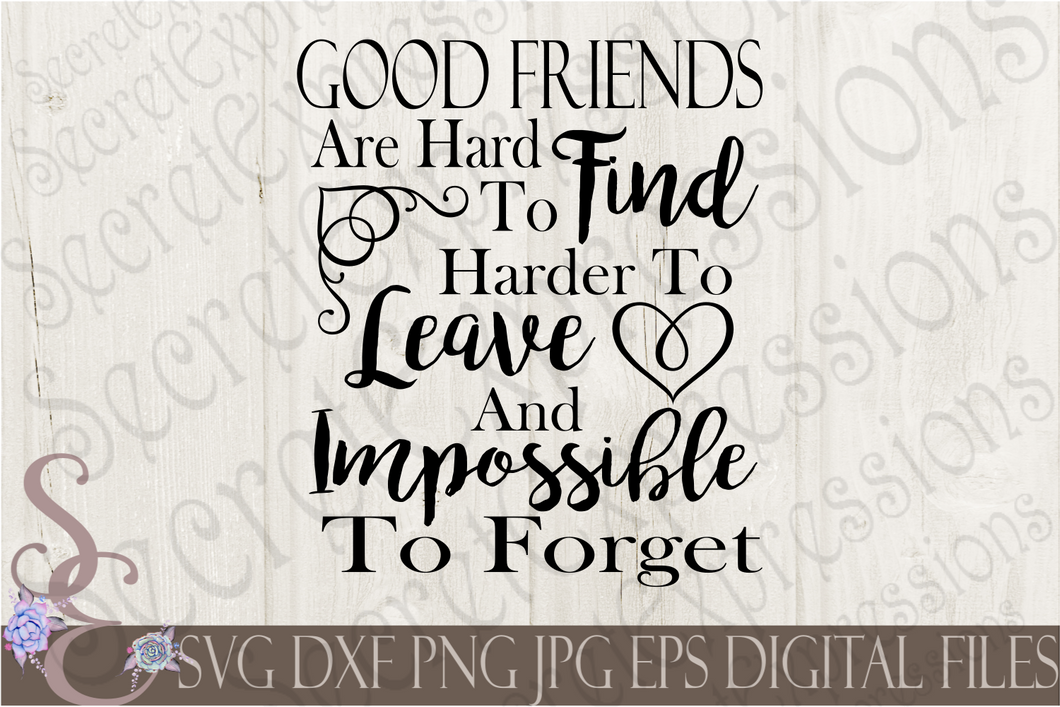 Download Good Friends Are Hard To Find Svg, Digital File, SVG, DXF ...