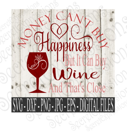 Free Free Smile There&#039;s Wine Svg 122 SVG PNG EPS DXF File