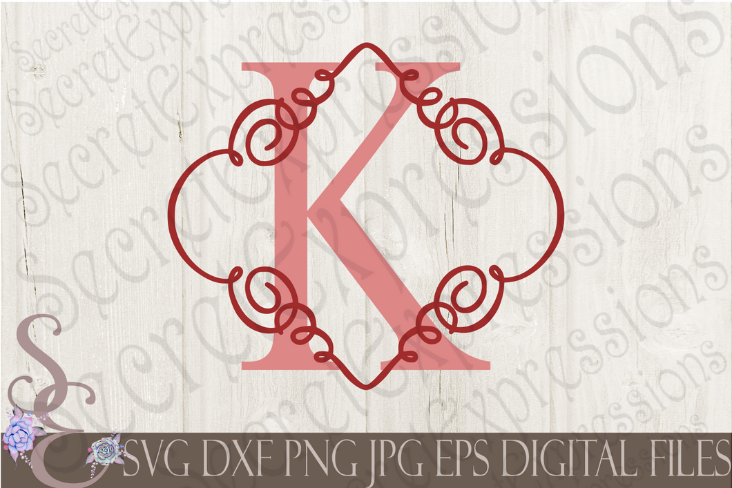 Download Letter K Initial Swirl Border Monogram Svg Digital File Svg Dxf Ep Secret Expressions Svg