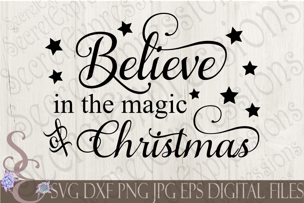 Download Believe in the Magic of Christmas Svg, Christmas Digital ...