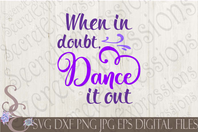 Inspiration Motivation Tagged Dance Svg Secret Expressions Svg