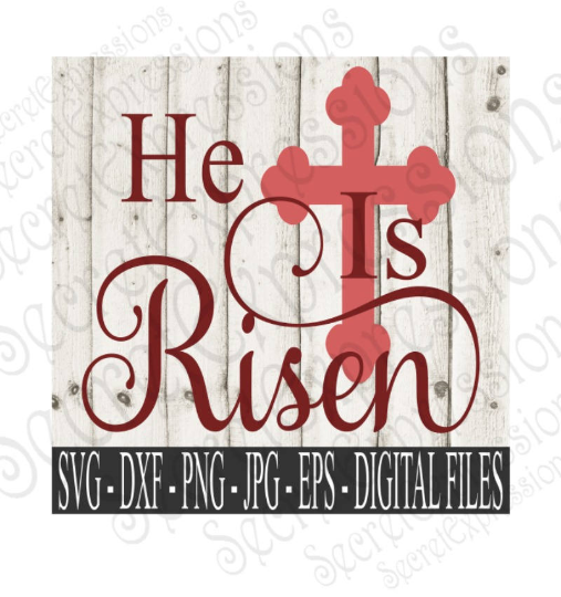 He Is Risen Svg Easter Svg Religious Digital File Svg Dxf Eps P Secret Expressions Svg