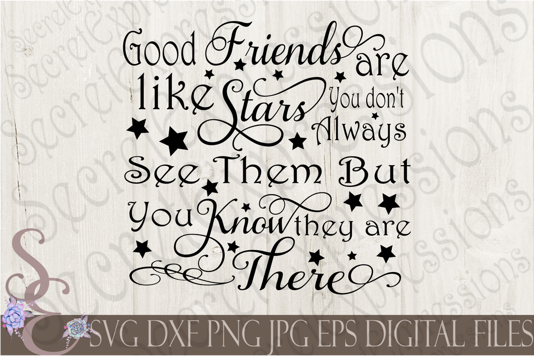 Download Good Friends Are Like Stars Svg Digital File Svg Dxf Eps Png Jpg Secret Expressions Svg