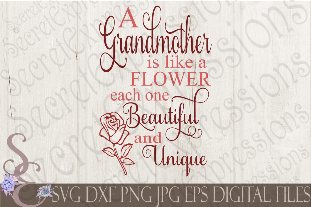 Download Grandmother Is Like A Flower Svg Grandmother Svg Mother S Day Digit Secret Expressions Svg