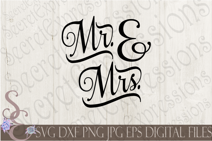 Before I Do Tagged Mr And Mrs Svg Secret Expressions Svg