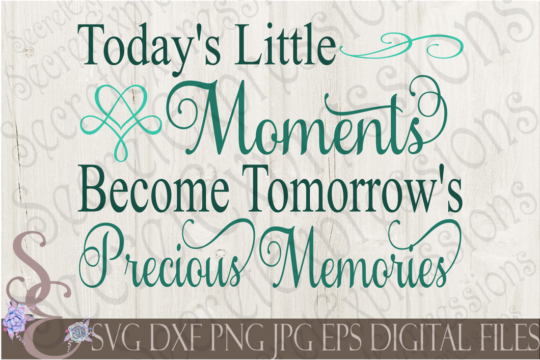 Download Today's Little Moments Svg, Subway Art Style Digital File ...