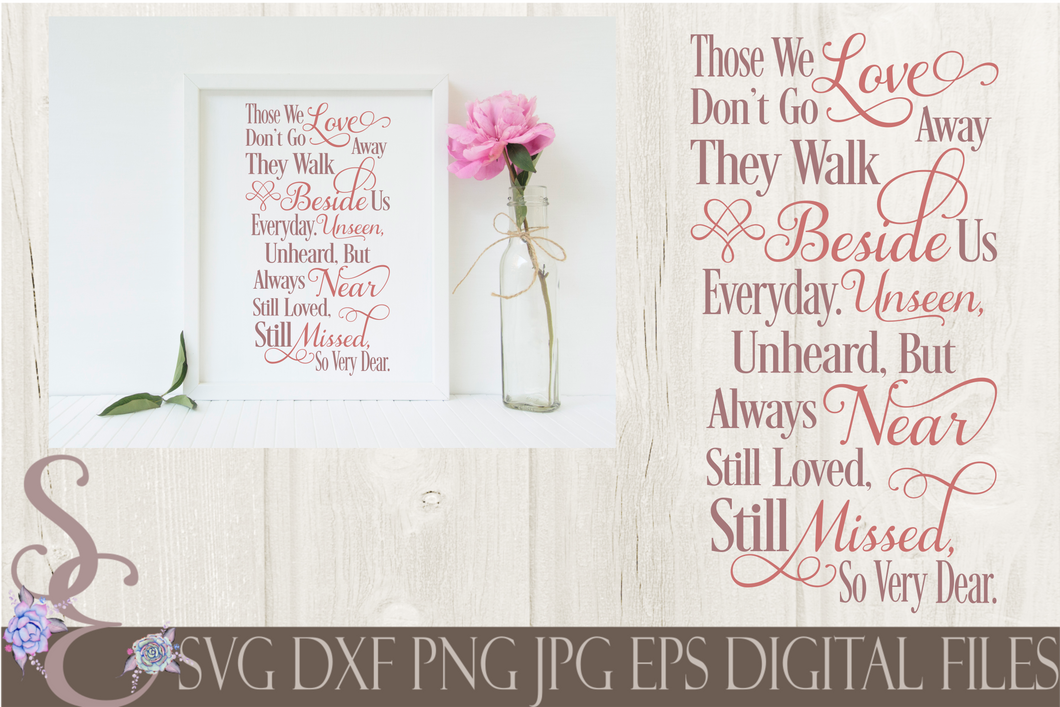 Download Those We Love Don T Go Away Svg Digital File Svg Dxf Eps Png Jpg Secret Expressions Svg