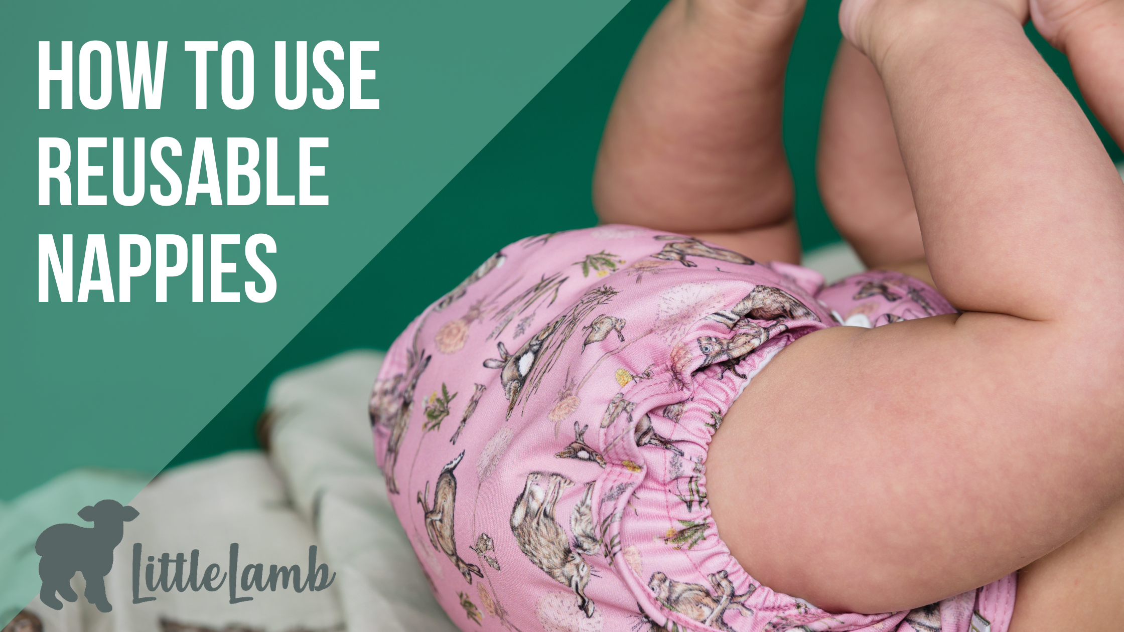 How to Use Reusable Nappies