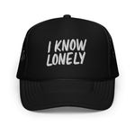 Load image into Gallery viewer, I Know Lonely: Trucker Hat - Only7Seconds Shop
