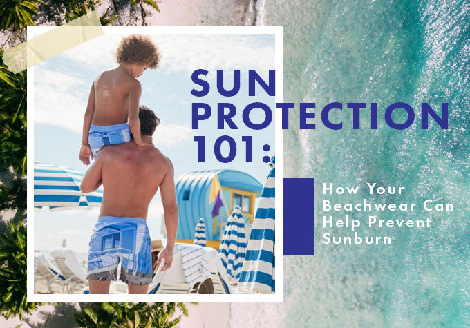 Sustainable Sun Protection 101: How Your Beachwear Can Help Prevent Sunburn