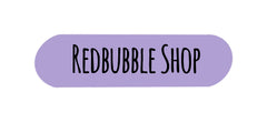 Redbubble Shop