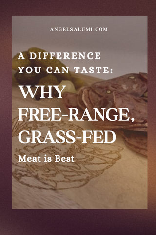 Why free-range and grass-fed meat is best